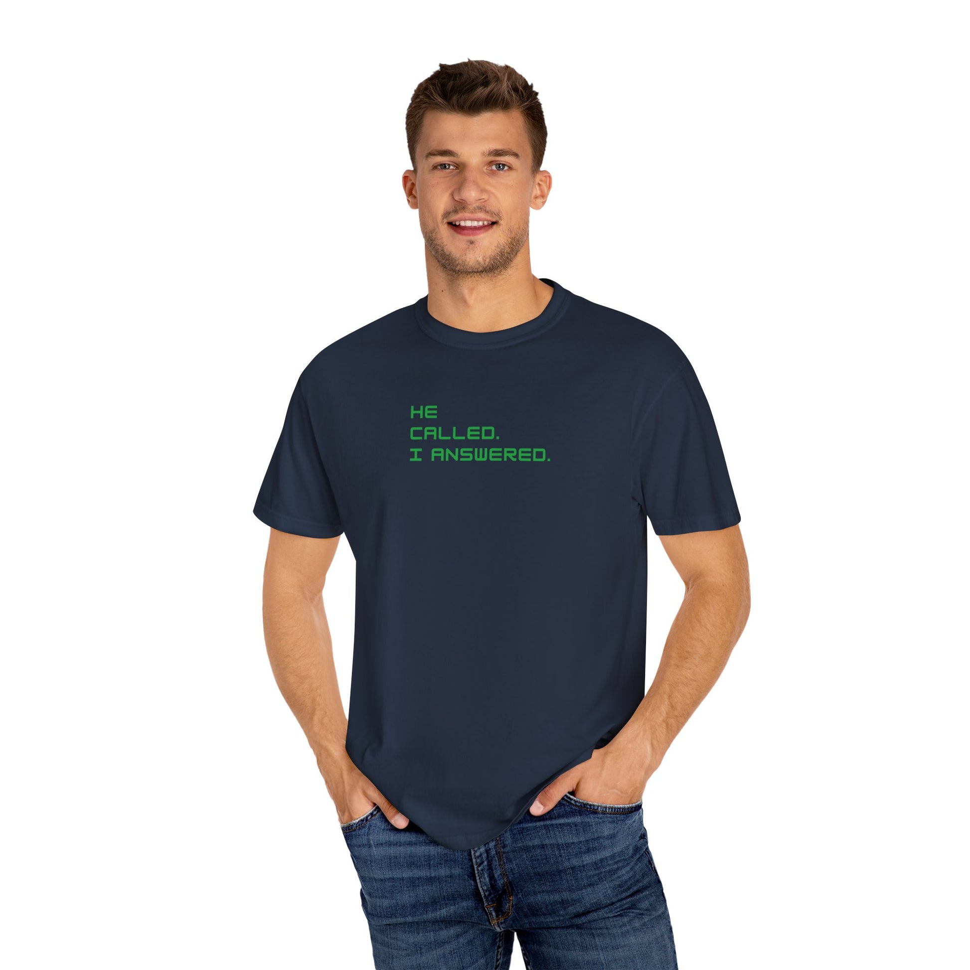 Casual Statement Tee featuring 'He Called, I Answered' - Gift for Friends, Everyday Wear, Birthday Present, Team Events, Summer Style