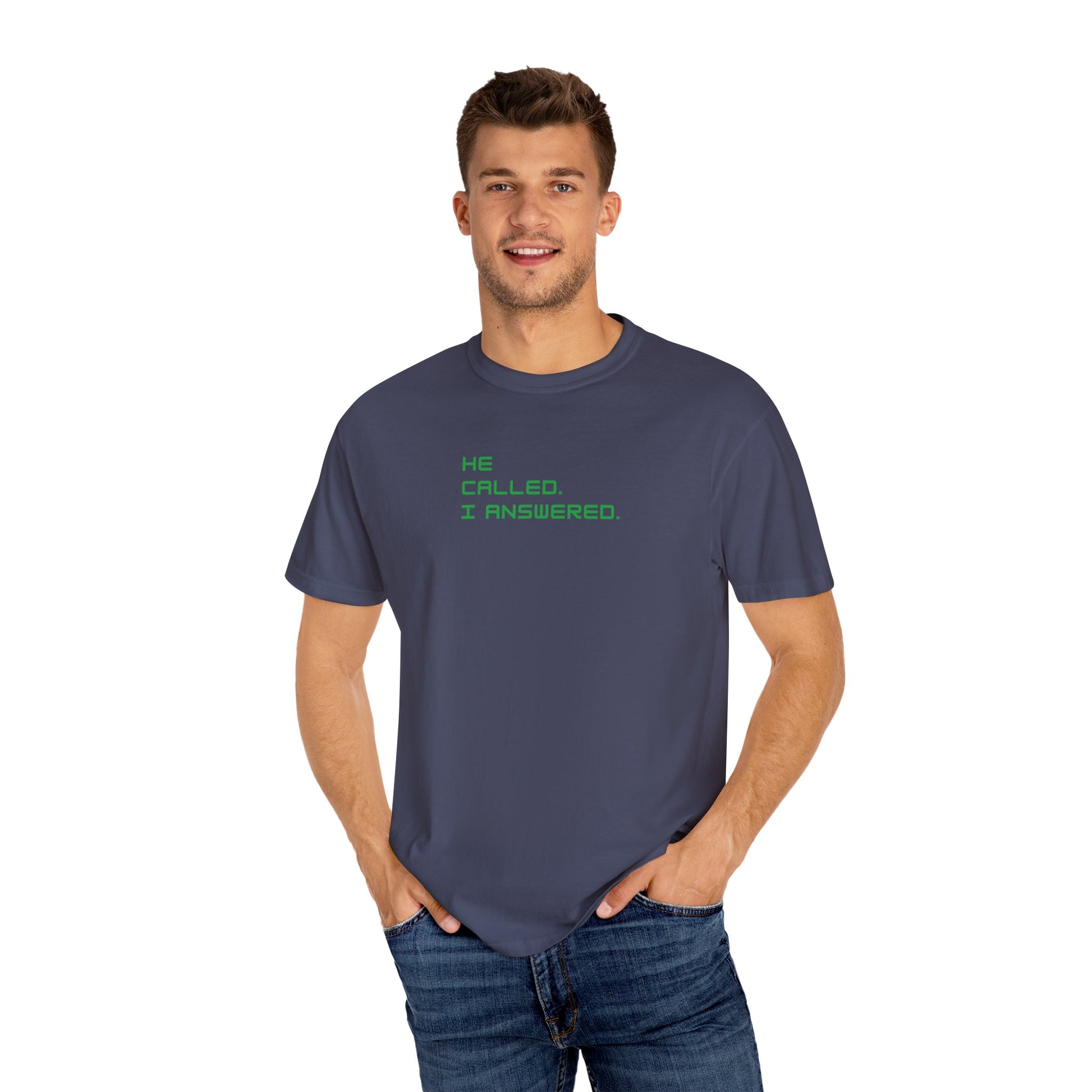 Casual Statement Tee featuring 'He Called, I Answered' - Gift for Friends, Everyday Wear, Birthday Present, Team Events, Summer Style