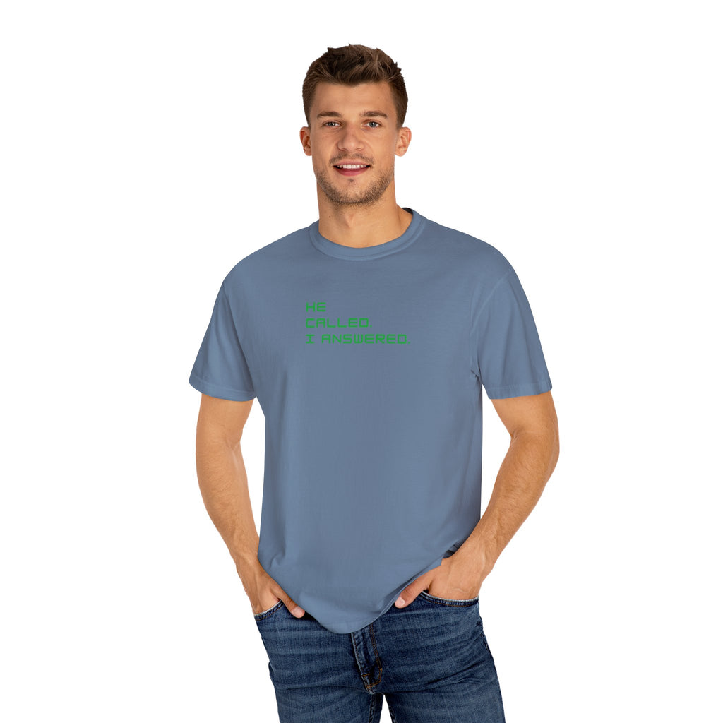 Casual Statement Tee featuring 'He Called, I Answered' - Gift for Friends, Everyday Wear, Birthday Present, Team Events, Summer Style