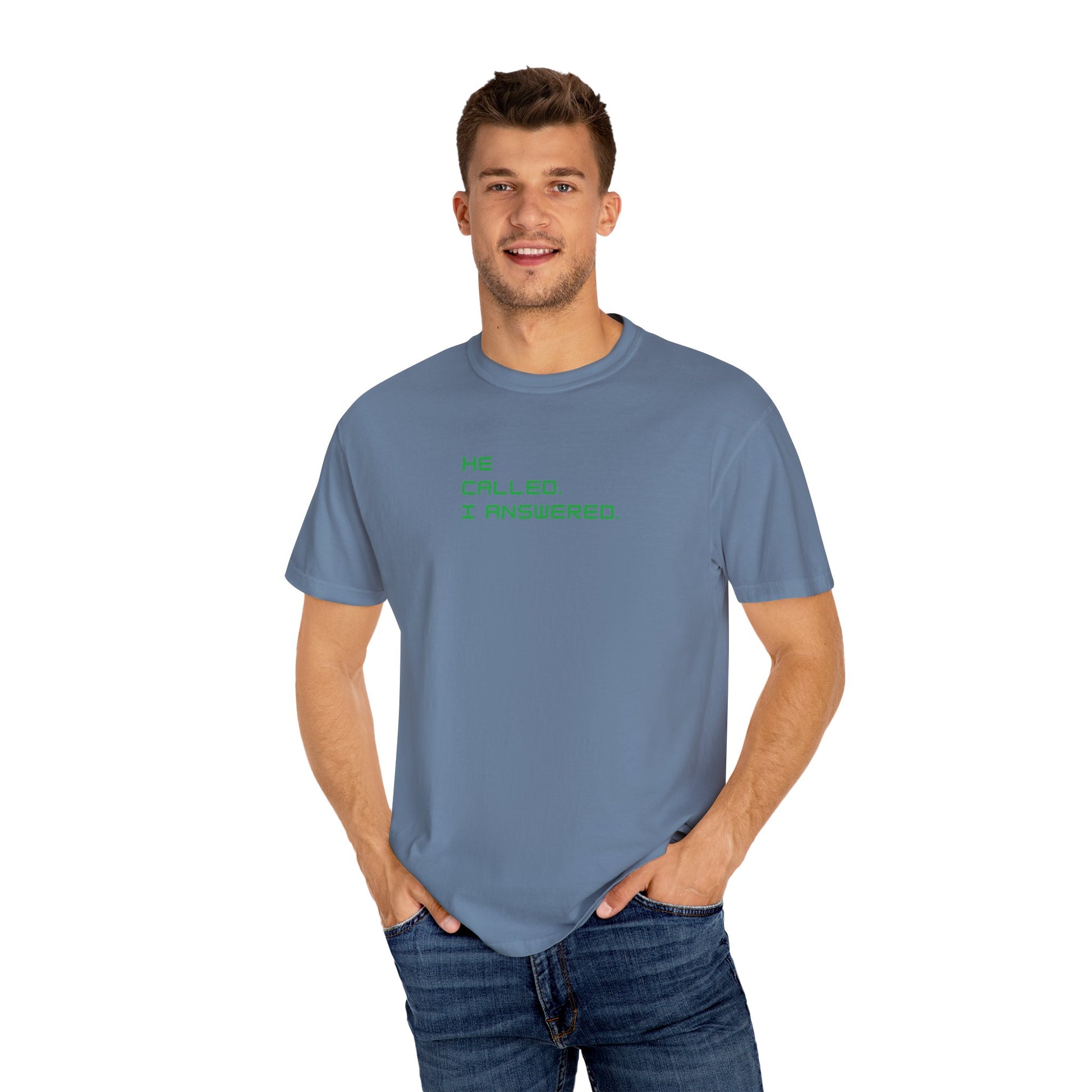 Casual Statement Tee featuring 'He Called, I Answered' - Gift for Friends, Everyday Wear, Birthday Present, Team Events, Summer Style