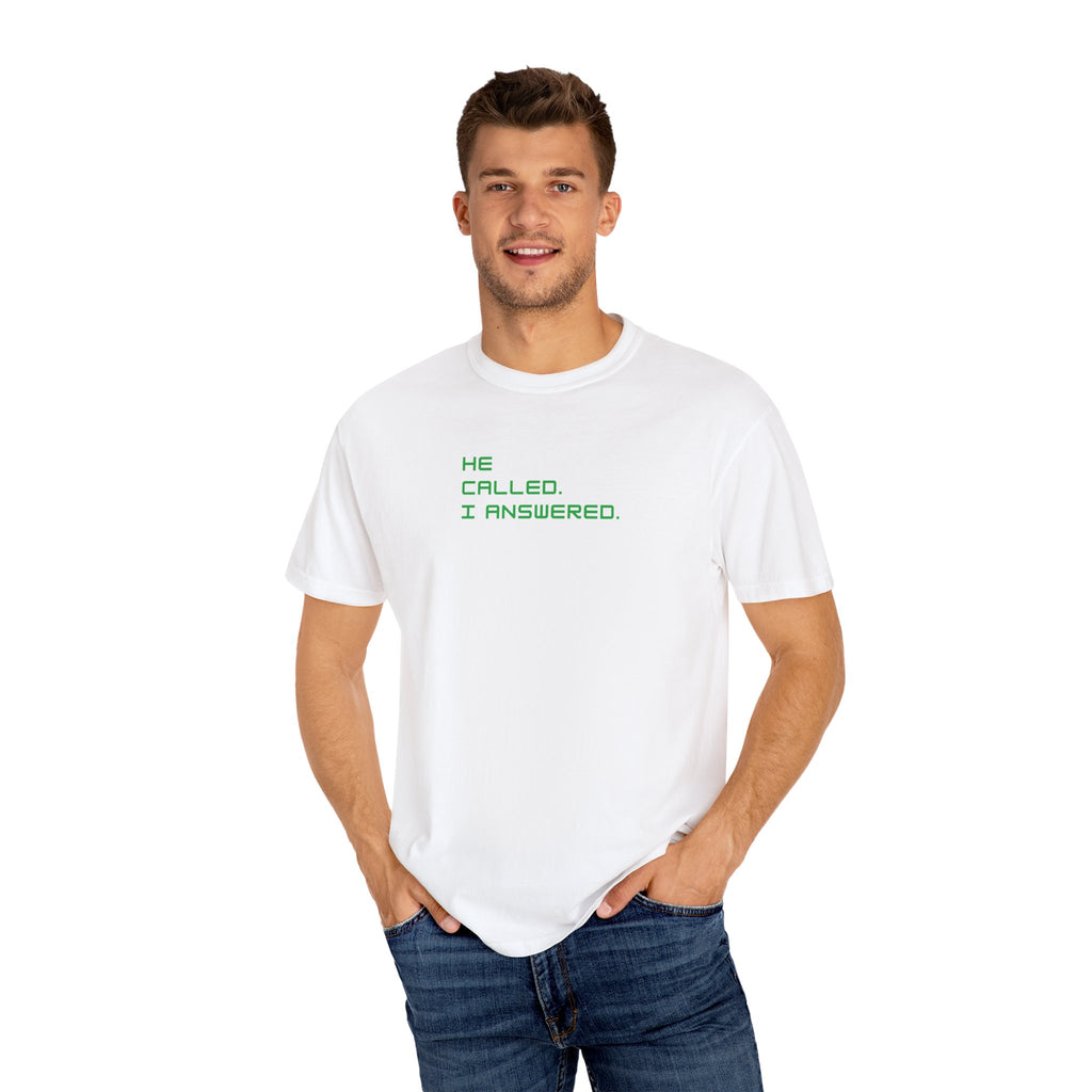 Casual Statement Tee featuring 'He Called, I Answered' - Gift for Friends, Everyday Wear, Birthday Present, Team Events, Summer Style
