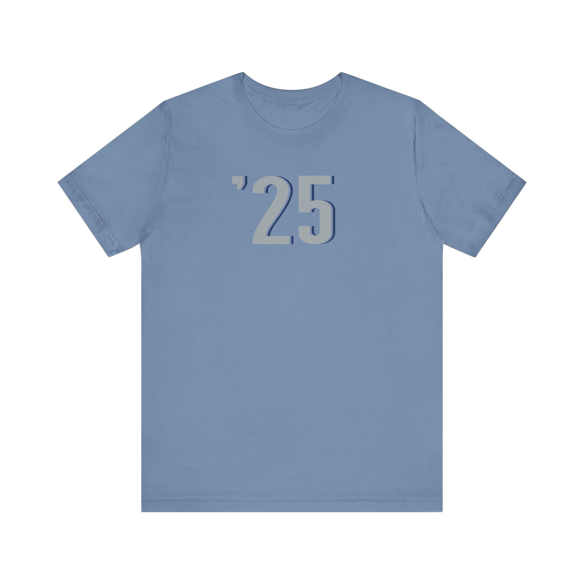 Classy Year-'25 Tee, Comfy Unisex T-Shirt, Casual Year Collection Tee, Trendy Statement Shirt, Customizable Graphic Tee