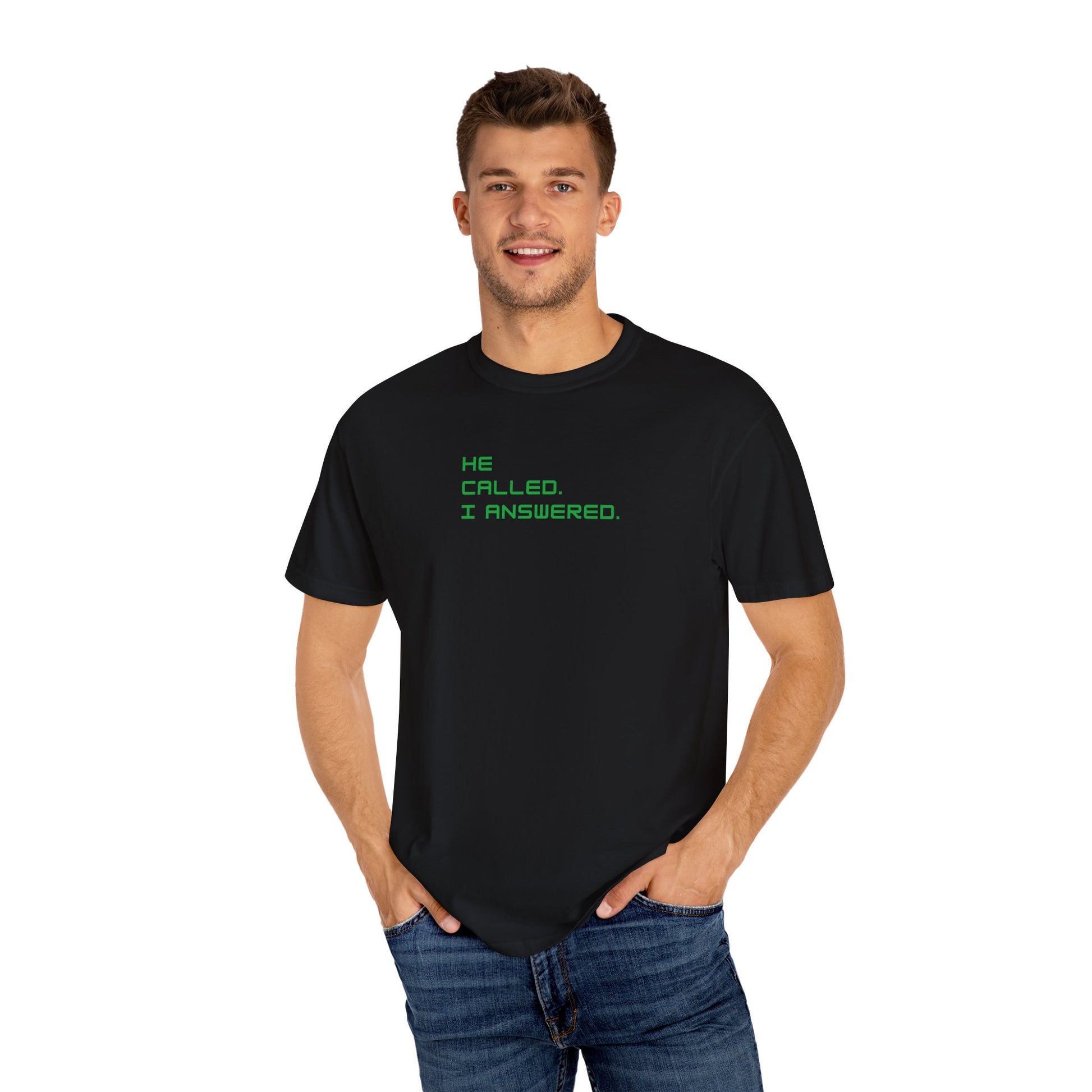 Casual Statement Tee featuring 'He Called, I Answered' - Gift for Friends, Everyday Wear, Birthday Present, Team Events, Summer Style