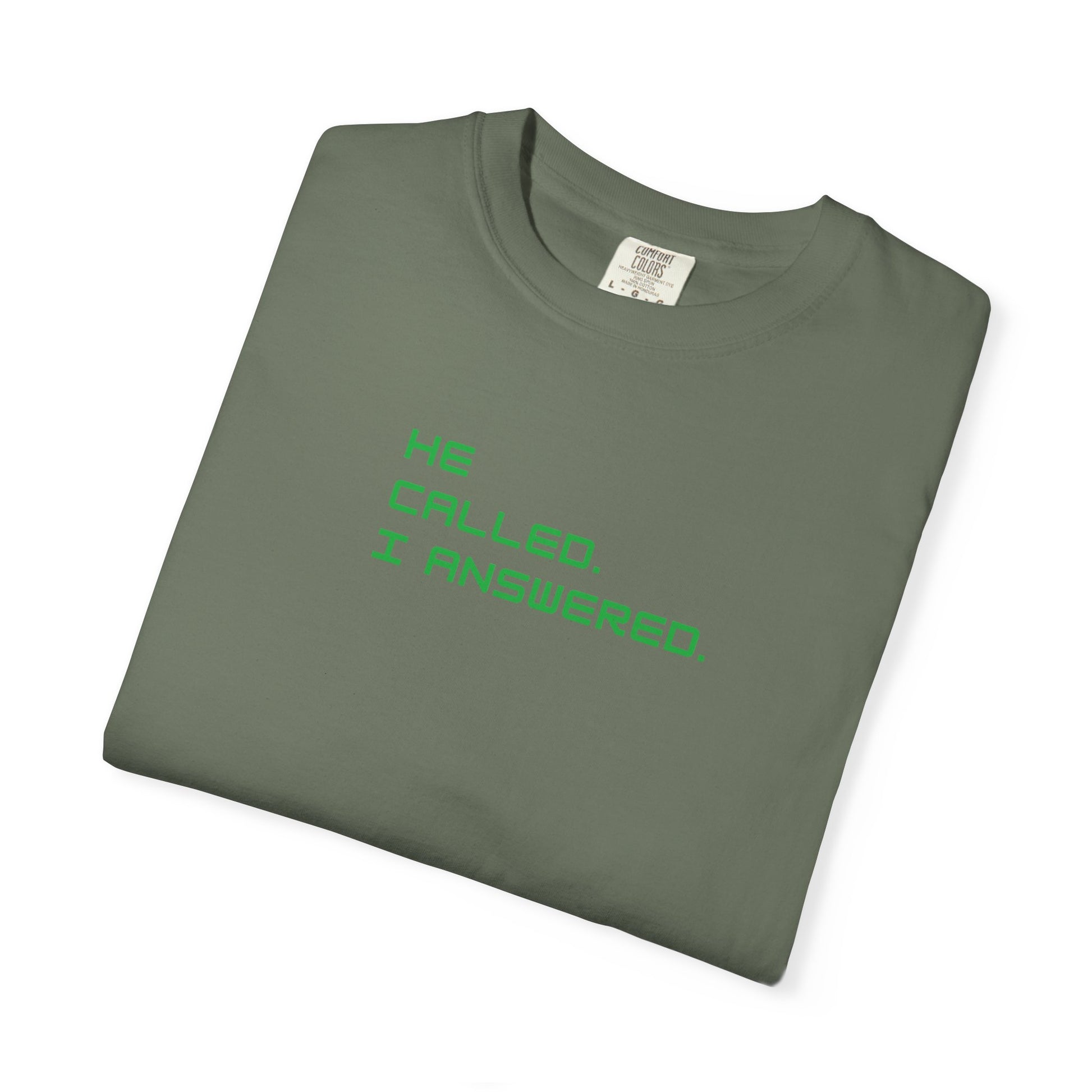 Casual Statement Tee featuring 'He Called, I Answered' - Gift for Friends, Everyday Wear, Birthday Present, Team Events, Summer Style